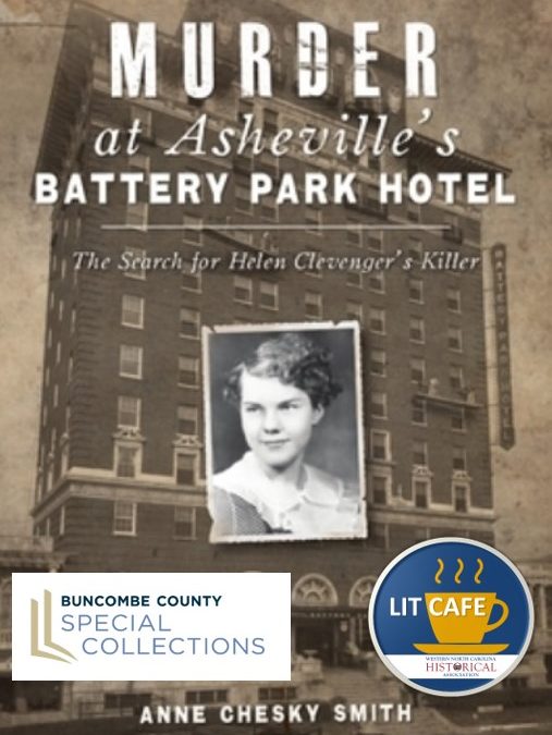 LitCafé: Anne Chesky Smith Presents Murder at Asheville’s Battery Park Hotel