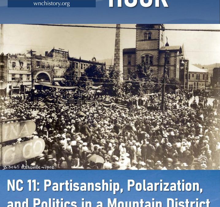 NC 11: Partisanship, Polarization, and Politics in a Mountain District