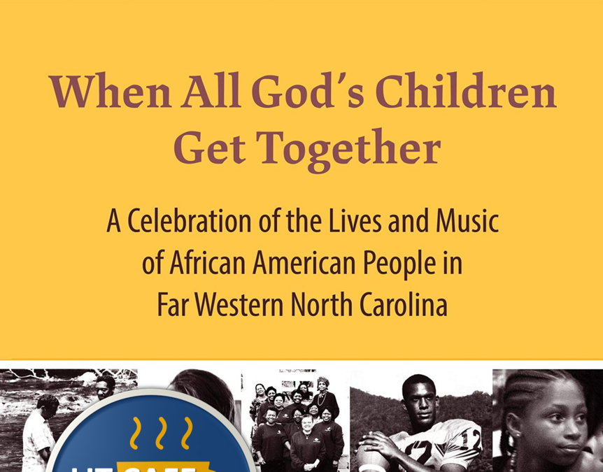 LitCafe: When All God’s Children Get Together w Ann Miller Woodford