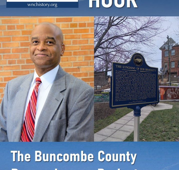 WNCHA History Hour – The Buncombe County Remembrance Project